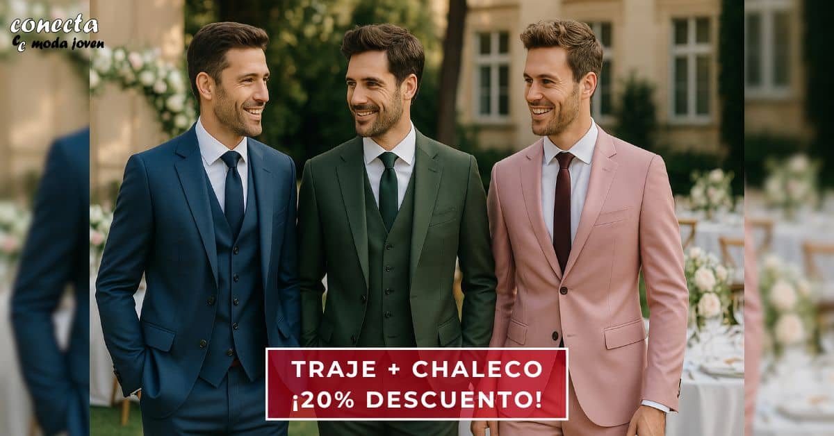 Promo Traje y Chaleco con 20% Descuento - Conecta Moda Joven Granada